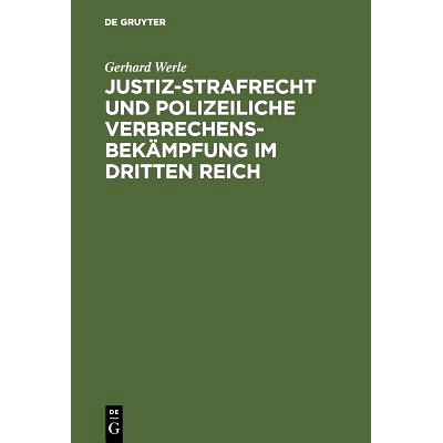 预订 Justiz-Strafrecht und polizeiliche Verbrechensbekämpfung im Dritten Reich: 9783110119640