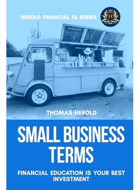 预订 Small Business Terms - Financial Education Is Your Best Investment: 9781087870779