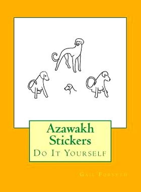 预订 Azawakh Stickers: Do It Yourself: 9781533200860