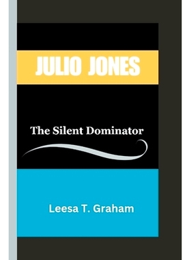 预订 Julio Jones: The Silent Dominator: 9798875697517