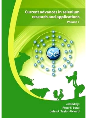预订 Current advances in selenium research and applications: Volume 1 硒的研究与应用进展：第1卷: 9789086860739