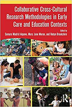 【预售】Collaborative Cross-Cultural Research Methodologies in Early Care and Education Contexts