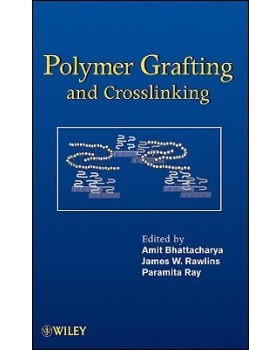 【预订】Polymer Grafting and Crosslinking