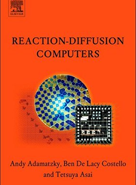 【预订】Reaction-Diffusion Computers