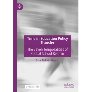 Education 預訂 Reform School Transfer Time Seven Policy The Temporalities Global 9783031825231