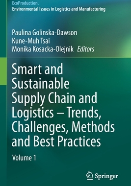 【预订】Smart and Sustainable Supply Chain and Logistics - Trends, Challenges, Methods and Bes 9783030619497