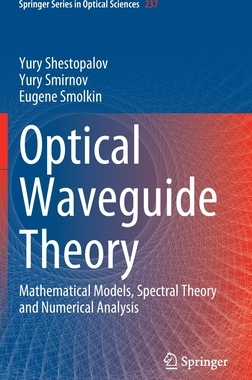 【预订】Optical Waveguide Theory 9789811905834