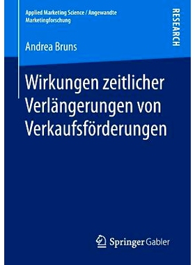 预订 Wirkungen zeitlicher Verlängerungen von Verkaufsförderungen: 9783658141493