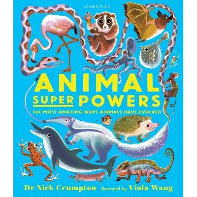 预订 Animal Super Powers: The Most Amazing Ways Animals Have Evolved 动物超能力: 9781529500431