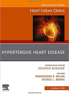 【预售】Hypertensive Heart Disease, An Issue of Heart Failure Clinics