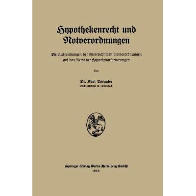 预订 Hypothekenrecht und Notverordnungen: Die Auswirkungen der österreichischen Notverordnungen auf das Recht der Hypot