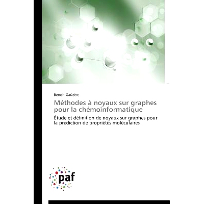 预订 Methodes a Noyaux Sur Graphes Pour La Chemoinformatique = Ma(c)Thodes a Noyaux Sur Graphes Pour La Cha(c)Moinformat