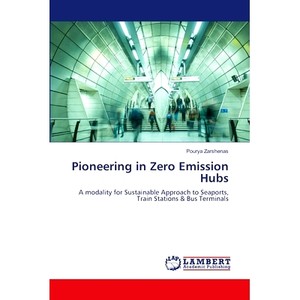 预订 Pioneering in Zero Emission Hubs 率先打造零排放枢纽: 9786207464166