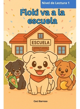 预订 Floki va a la escuela: Cuento para primeros lectores 9798247118312