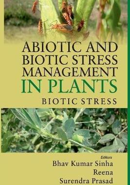 [预订]Abiotic and Biotic Stress Management in Plants: Vol.02:: Biotic Stress 9788196053659
