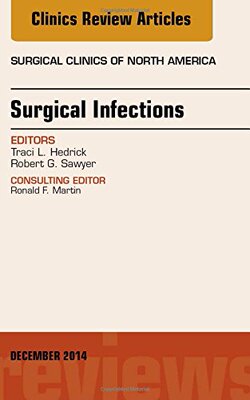 【预订】Surgical Infections, An Issue of Surgical Clinics