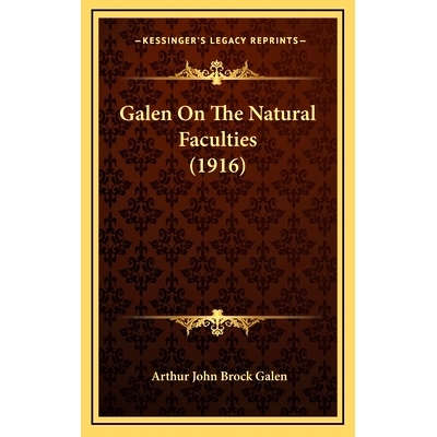 预订 Galen On The Natural Faculties (1916): 9781166667870