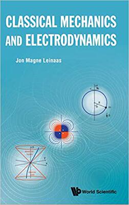 【预售】Classical Mechanics and Electrodynamics