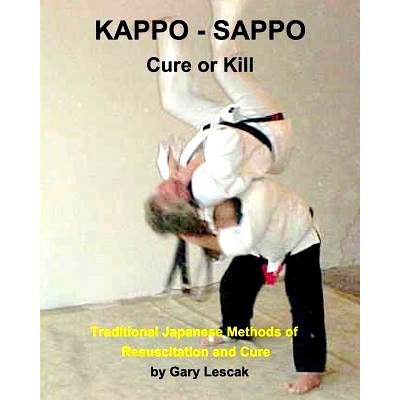 预订 Kappo - Sappo Cure or Kill: Traditional Japanese Methods of Resuscitation and Cure: 9781364353827