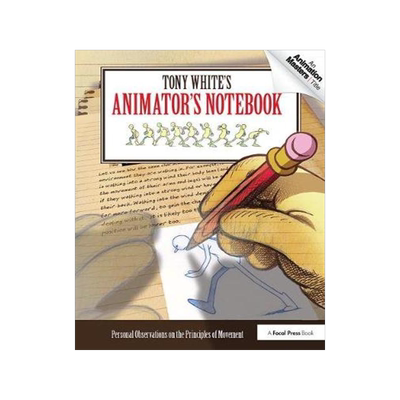 [预订]Tony White’s Animator’s Notebook 9781138403185