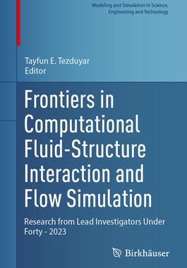 [预订]Frontiers in Computational Fluid-Structure Interaction and Flow Simulation 9783031369414
