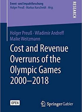 【预售】Cost and Revenue Overruns of the Olympic Games 2000–2018