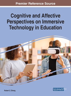 【预订】Cognitive and Affective Perspectives on Immersive Technology in Education