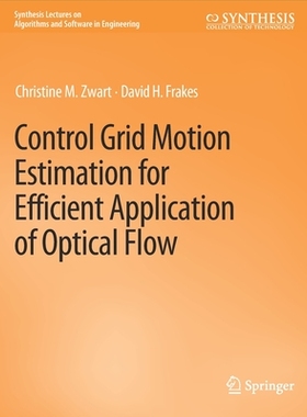 预订 Control Grid Motion Estimation for Efficient Application of Optical Flow