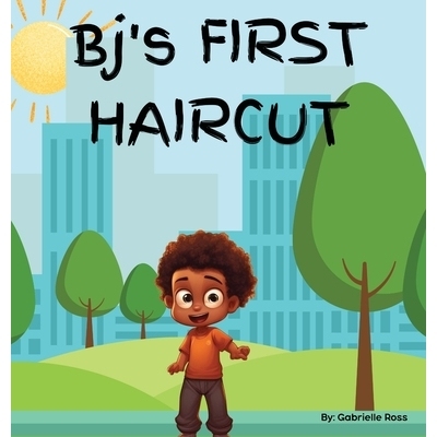 预订 Bj’s First Haircut: 9798869231604