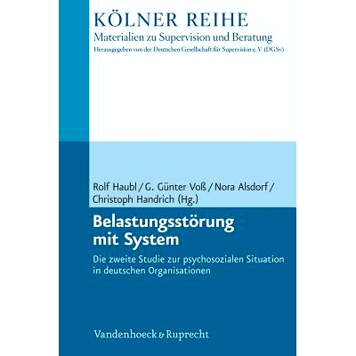 预订 Belastungsstörung mit System: Die zweite Studie zur psychosozialen Situation in deutschen Organisationen 系统性压