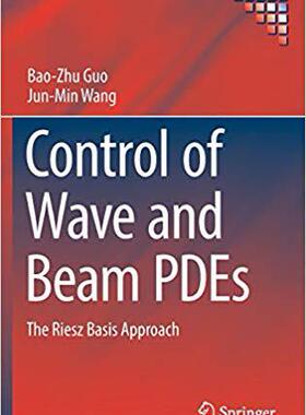 【预售】Control of Wave and Beam Pdes: The Riesz Basis Approach