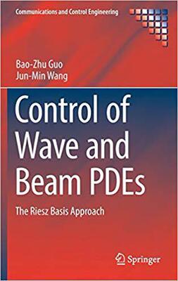 【预售】Control of Wave and Beam Pdes: The Riesz Basis Approach
