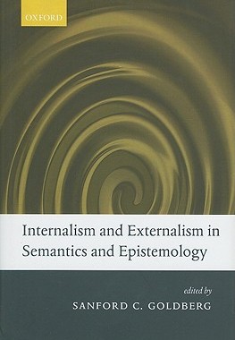 【预订】Internalism and Externalism in Semantics and Epistemology