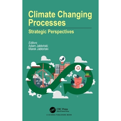 预订 Climate Changing Processes: Strategic Perspectives 气候变化过程：战略展望: 9781032986883