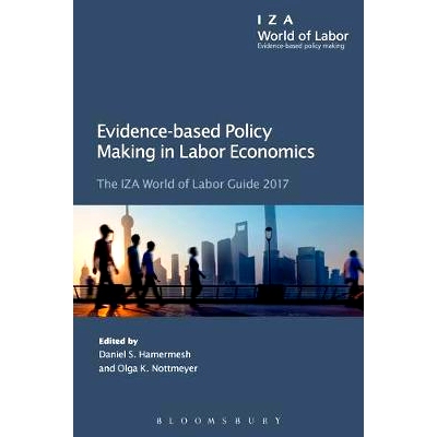 预订 Evidence-based Policy Making in Labor Economics: The IZA World of Labor Guide 2017 劳动经济学中的循证政策制定: 9781