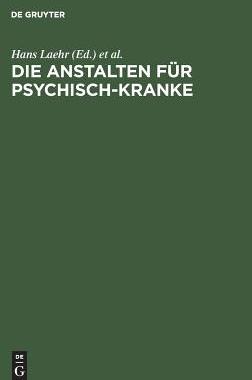 【预订】Die Anstalten für Psychisch-Kranke 9783111130576