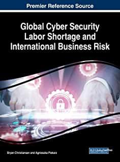 【预订】Global Cyber Security Labor Shortage and International Business Risk