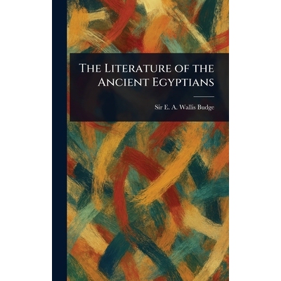 预订 The Literature of the Ancient Egyptians 9781023072113