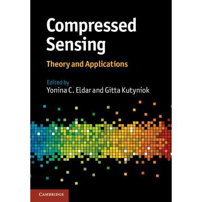 预订 Compressed Sensing: Theory and Applications压缩传感：理论与应用: 9781107005587
