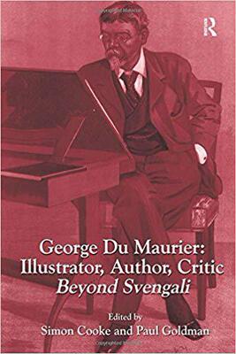 【预售】George Du Maurier: Illustrator, Author, Critic