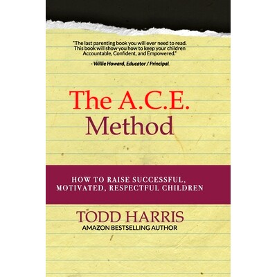 预订 The A.C.E. Method: How to raise successful, motivated, respectful children: 9781660619610