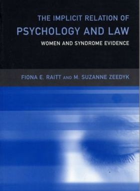 【预订】The Implicit Relation of Psychology and Law
