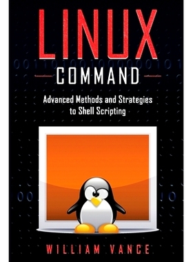 预订 Linux Command: Advanced Methods and Strategies to Shell Scripting: 9781913842048