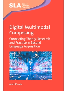预订 Digital Multimodal Composing 数字多模态作曲: 9781800416673