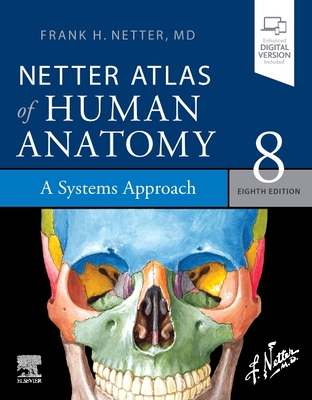 【预订】Netter Atlas of Human Anatomy: A Systems Approach: Paperback + eBook 9780323760287
