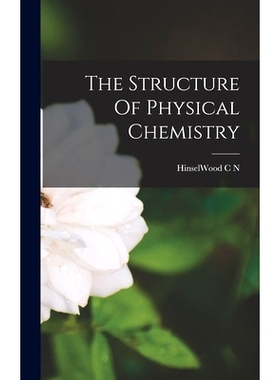 预订 The Structure Of Physical Chemistry: 9781018608006