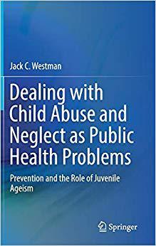【预售】Dealing with Child Abuse and Neglect as Public Health Problems