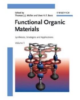 【预订】Functional Organic Materials - Syntheses, Strategies And Applications