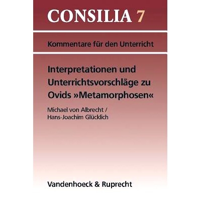 预订 Interpretationen und Unterrichtsvorschläge zu Ovids »Metamorphosen«: Ab 10. Jahrgangsstufe. Lehrerkommentar 奥维