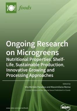 [预订]Ongoing Research on Microgreens: Nutritional Properties, Shelf-life, Sustainable Production, Innovat 9783039432066